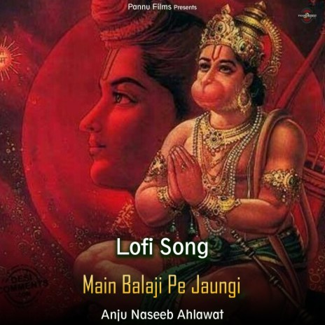 Main Balaji Pe Jaungi - Lofi Song | Boomplay Music