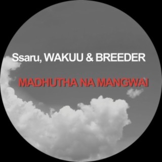 Madhutha Na Mangwai