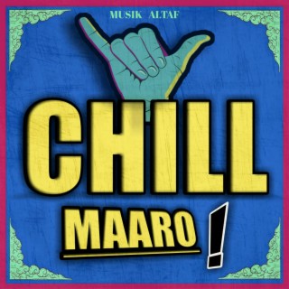 Chill Maaro