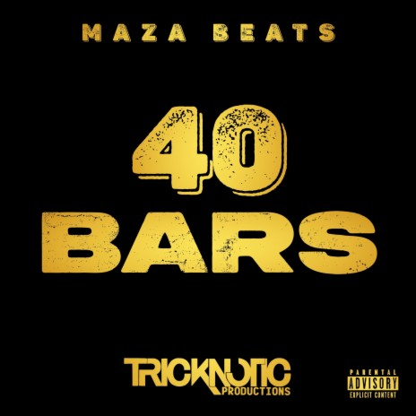 40 Bars ft. Maza Beats | Boomplay Music