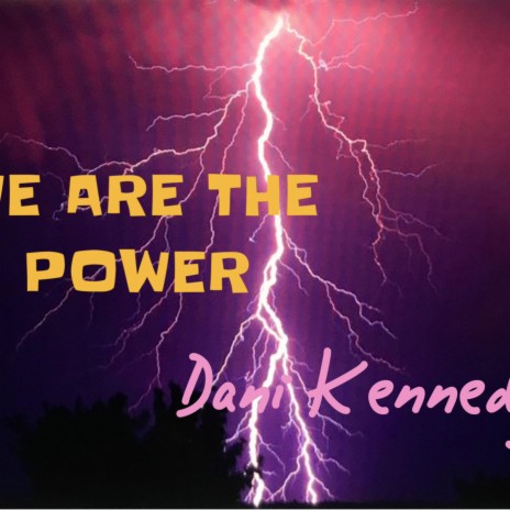 We are the Power | Boomplay Music