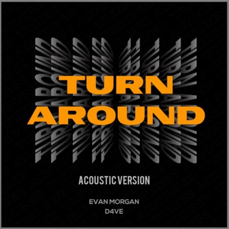 Turn Around (Acoustic Version) ft. D4VE