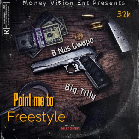 Point Me To (Freestyle) ft. Big Tilly | Boomplay Music