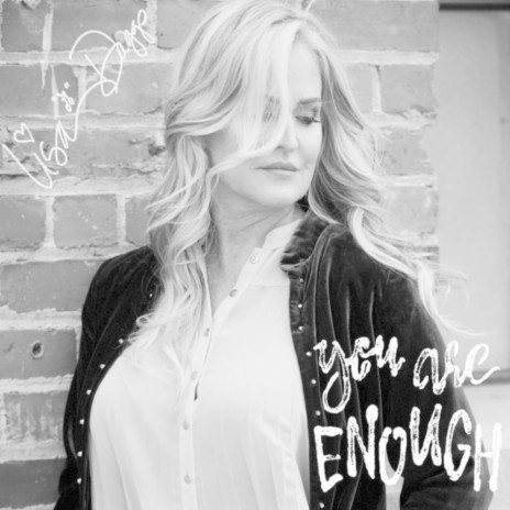 You Are Enough | Boomplay Music