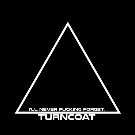 Turncoat | Boomplay Music