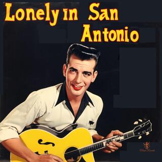 Lonely In San Antonio