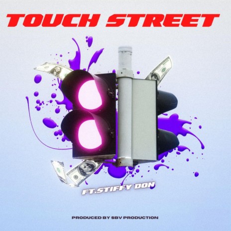 Touch Street | Boomplay Music