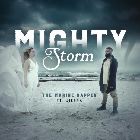Mighty Storm ft. Jierra