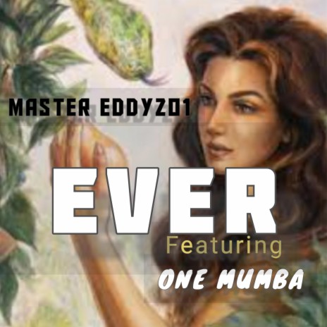 EVER (feat. One Mumba)