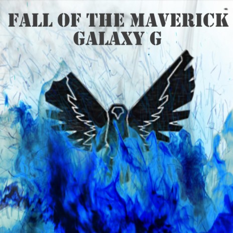 Fall Of The Maverick | Boomplay Music