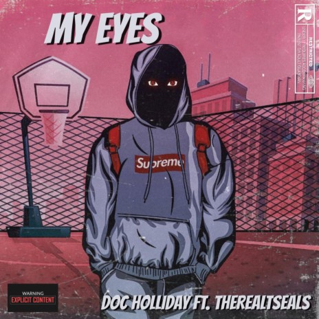 My Eyes ft. therealtseals | Boomplay Music