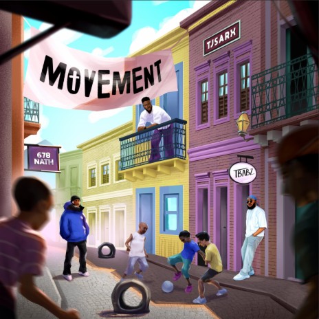 MOVEMENT ft. 678NATH & TBabz | Boomplay Music