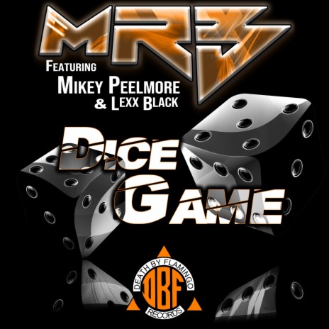 Dice Game ft. Mikey Peelmore & Lexx Black