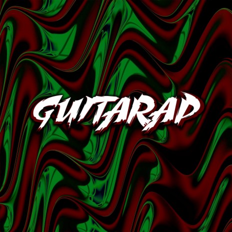 Guitarap | Boomplay Music