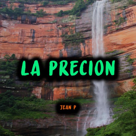 La Precion | Boomplay Music