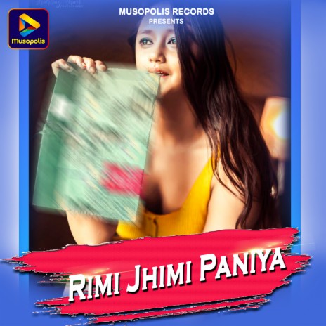 Rimi Jhimi Paniya ft. Jyoti Sahu | Boomplay Music