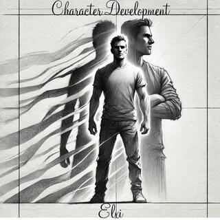 Character Development lyrics | Boomplay Music