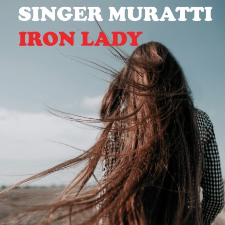 Iron Lady | Boomplay Music