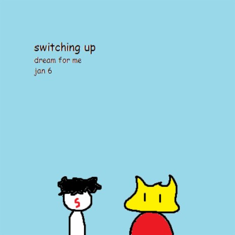 switching up ft. stevyn | Boomplay Music