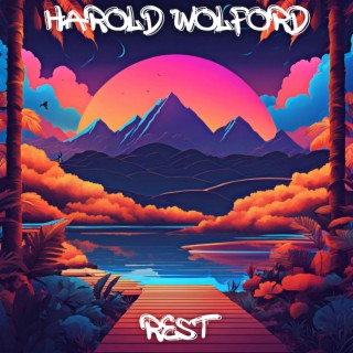 Download Harold Wolford album songs Rest Boomplay Music