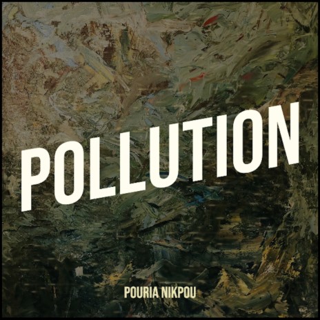 Pollution | Boomplay Music