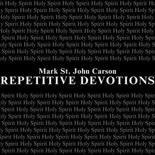 Repetitive Devotions HOLY SPIRIT