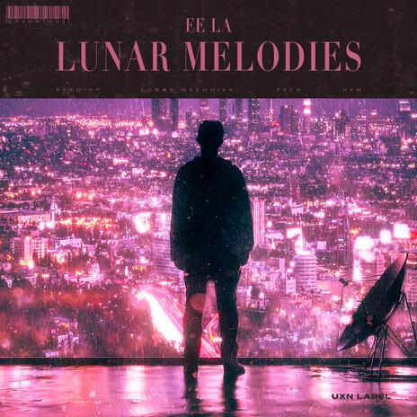 Lunar Melodies (Sped Up) | Boomplay Music