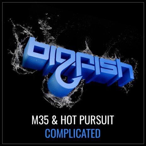 Complicated ft. Hot Pursuit | Boomplay Music