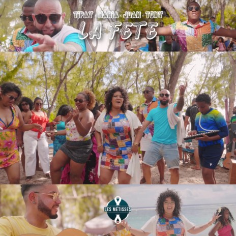 La Fête ft. Tipay, Juan Adois, Maria974 & Tony974 | Boomplay Music