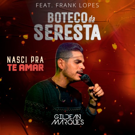 Nasci Pra Te Amar ft. Frank Lopes | Boomplay Music