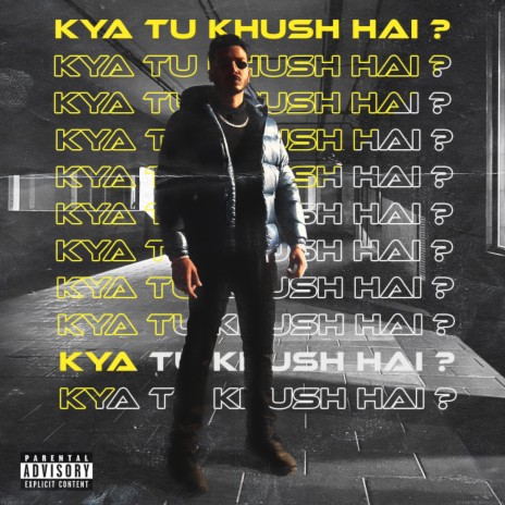 Kya Tu Khush Hai? | Boomplay Music