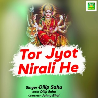 Tor Jyot Nirali He