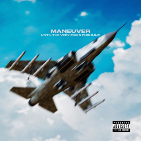 Maneuver (Special Version) ft. FNSHLINE | Boomplay Music