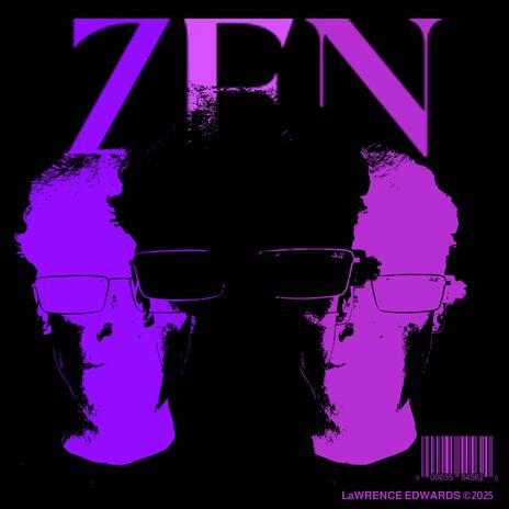 ZEN ft. Lawrence Edwards | Boomplay Music