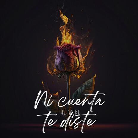 Ni cuenta te diste | Boomplay Music