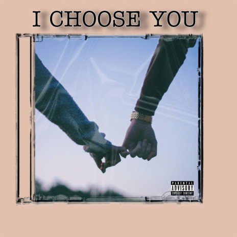 I choose you | Boomplay Music