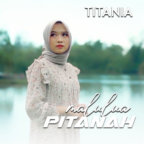 MALULUA PITANAH | Boomplay Music