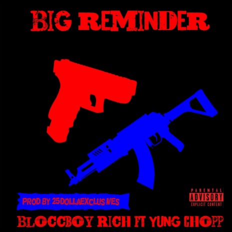 Big Reminder ft. Yung Chopp | Boomplay Music