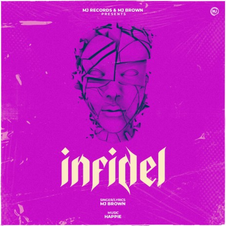 infidel (bewafa) ft. HAPPIE | Boomplay Music