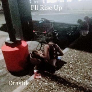 I'll Rise Up