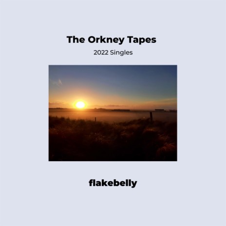 Sandcastle Kings (The Orkney Tapes) | Boomplay Music