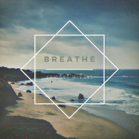 Breathe | Boomplay Music