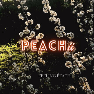 Feeling Peachii