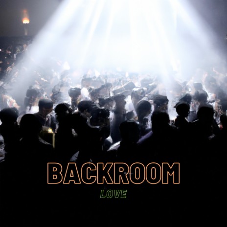 Backroom | Boomplay Music