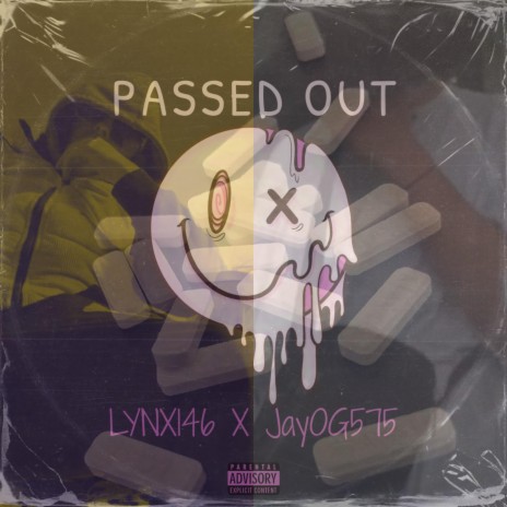 Passed Out ft. JayOG575 | Boomplay Music