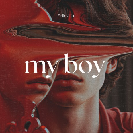 My Boy | Boomplay Music