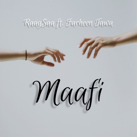 Maafi ft. Farheen | Boomplay Music