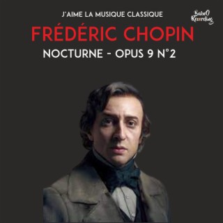 Nocturne - Opus 9 N°2