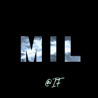 MIL lyrics | Boomplay Music