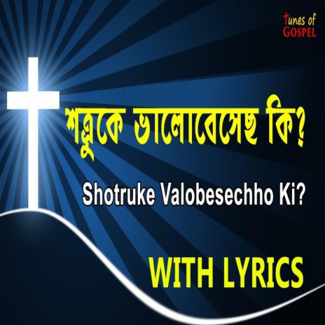 Shotruke Valobesechho Ki | Boomplay Music